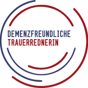Zertifiziert als Demenzfreundliche Trauerrednerin