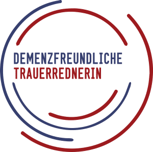 Zertifiziert als Demenzfreundliche Trauerrednerin Zertifiziert als Demenzfreundliche Trauerrednerin